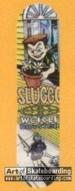 Mischief series - Sluggo