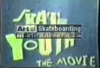 Skate Youth the Movie (1980 - 1984)